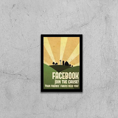 Quadro Facebook Join The Cause Your Friends Farm Need You