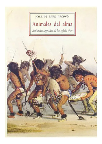 Animales Del Alma . Animales Sagrados De Los Oglala Si - #c