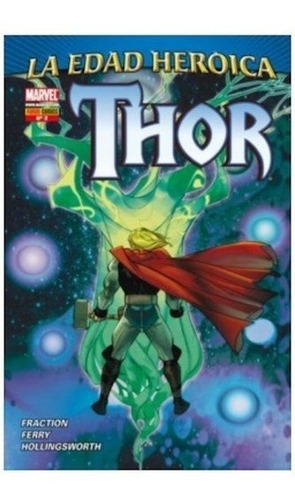 Thor Vol. 5 Nº 2: La Edad Heroica - Fraction, Ferry