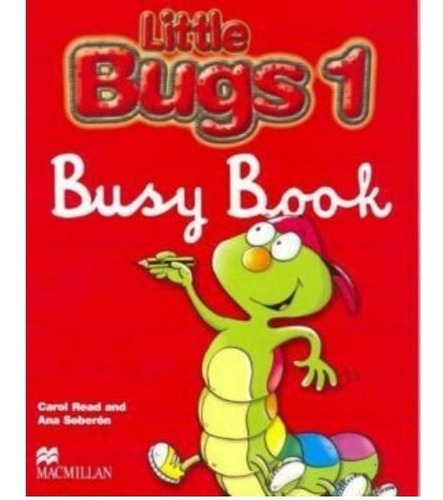 Little Bugs 1 Busy Book Activity, De Vários. Editorial Macmillan En Inglés