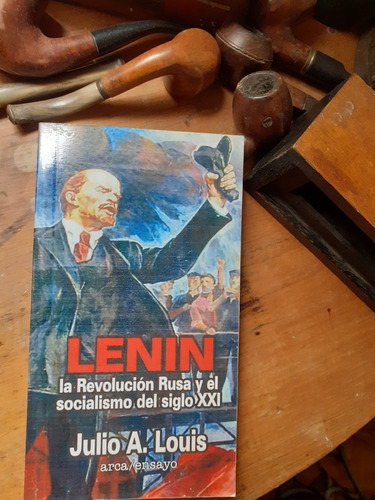 Lenin La Revolución Rusa Y El Socialismo Del Siglo Xxi