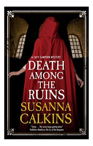 Death Among The Ruins - Susanna Calkins. Eb4