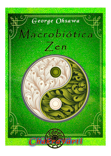 Macrobiótica Zen George Ohsawa Alimentacion Filosofia Orient