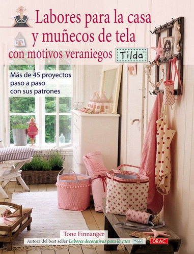 Labores Para La Casa Y Muñecos De Tela Con Motivos Veraniego