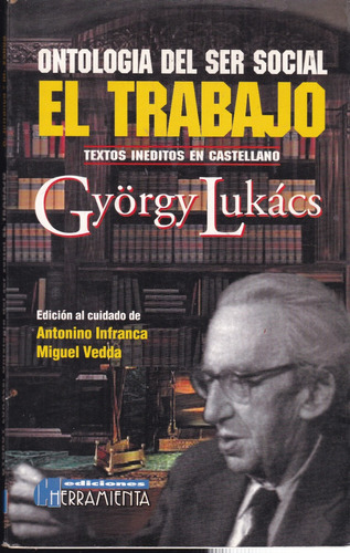 Ontología Del Ser Social: El Trabajo - György Lukács