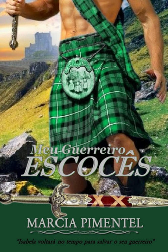 Libro: Meu Guerreiro Escocês (portuguese Edition)