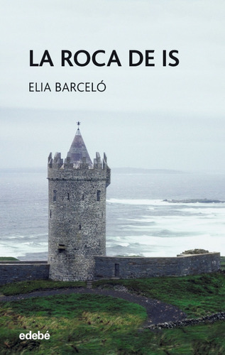 La Roca De Is- Barceló Esteve, Elia * 