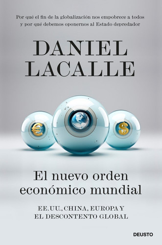El Nuevo Orden Economico Mundial, De Daniel Lacalle. Editorial Ediciones Deusto En Español, 2025