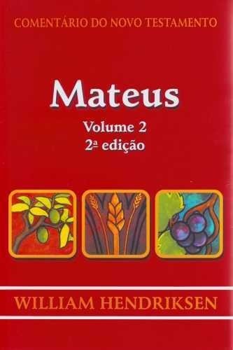 Comentário Do Nt - Mateus - Volume 2 - Cultura Cristã