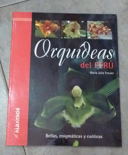 Orquideas Del Peru Freuler Maria Julia