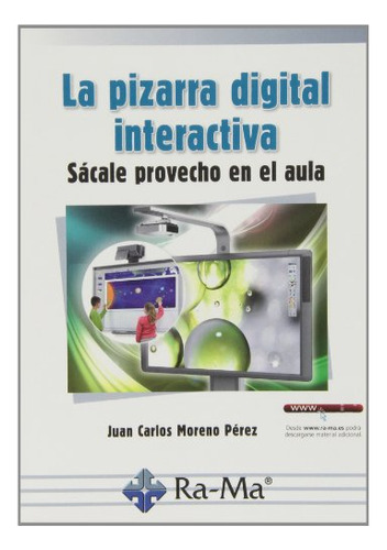 Libro La Pizarra Digital Interactiva De Juan Carlos Moreno P