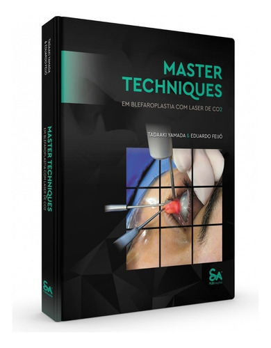 Livro: Master Techniques Em Blefaroplastia Com Laser De Co2