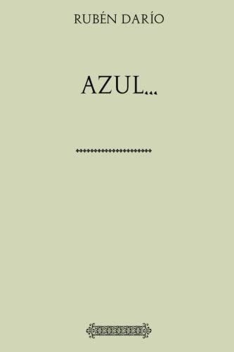 Libro: Azul... (rubén Darío) (spanish Edition)&..
