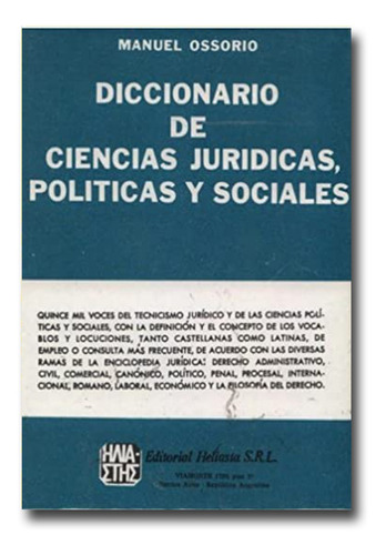 Diccionario De Ciencias Jurídicas Políticas Y Sociales