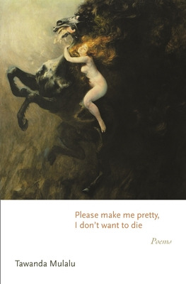 Libro Please Make Me Pretty, I Don't Want To Die: Poems -...