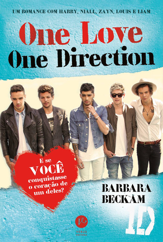 One Love, One Direction, de Beckam, Barbara. Editorial Verus, capa mole em português, 2015