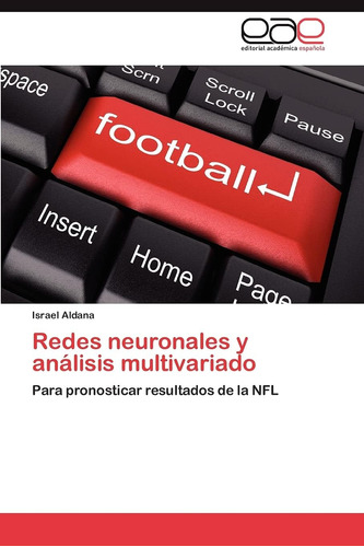 Libro: Redes Neuronales Y Análisis Multivariado: Para Pronos