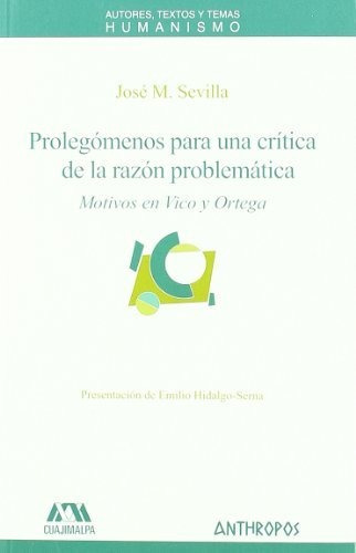 Libro Prolegomenos Para Una Critica De La Razon  De Sevilla