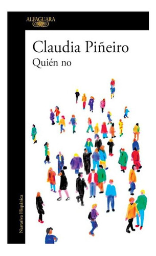 Quién No Claudia Piñeiro