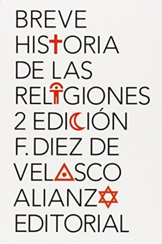 Breve Historia De Las Religiones, De Diez De Velasco Francisco. N/a, Vol. Volumen Unico. Editorial Alianza Española, Tapa Blanda, Edición 1 En Español