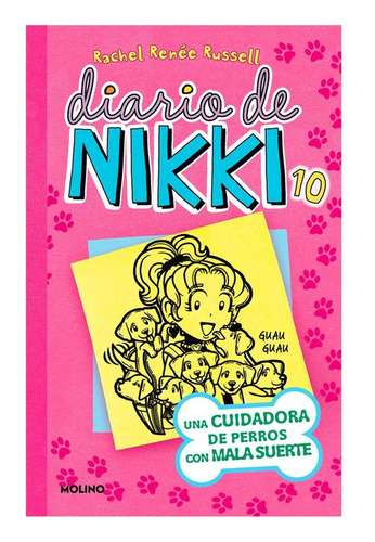 Libro Diario De Nikki 10: Una Cuidadora De Perros Con Mala