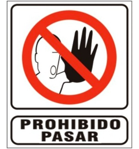 Cartel Seguridad Industrial Plastico Prohibido Pasar 22x26cm