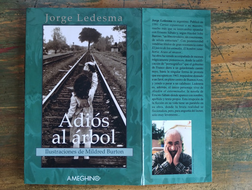 Adiós Al Árbol De Jorge Ledesma - Ameghino Editora, 1999