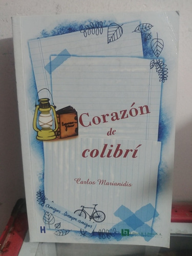 Corazon De Colibri Por Carlos Marianidis De Hillman