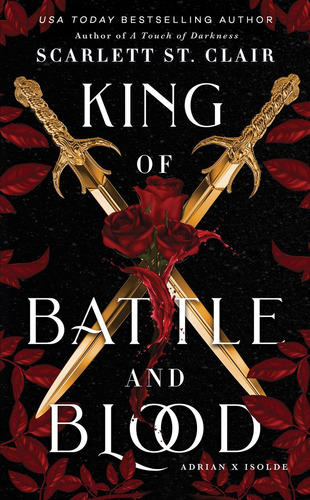 Adrian X Isolde # 1: King Of Battle And Blood De Scarlett St. Clair Editorial Sourcebooks Pasta Blanda Libro en Inglés