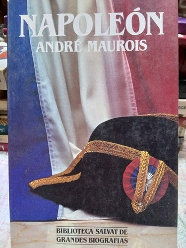 Napoleón, Andre Maurois, Antiguo, Confotos Bo Y N