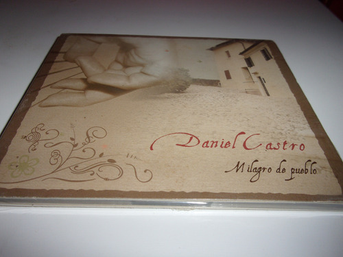 Cd Daniel Castro Milagro De Pueblo Nuevo Ex Friccion L57