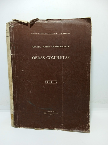 Rafael María Carrasquilla - Obras Completas - Tomo 4 