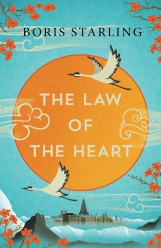 Book : The Law Of The Heart - Starling, Boris