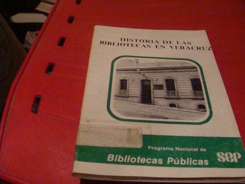 Historia De Las Bibliotecas En Veracruz , Año 1986