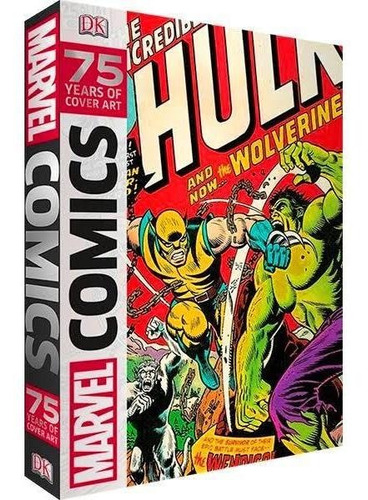 Marvel Comics: 75 Years Of Cover Art