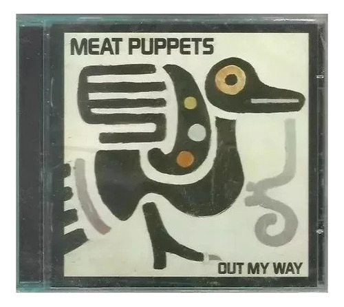 Cd Meat Puppets - Out My Way (original E Lacrado)