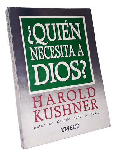 Quien Necesita A Dios - Harold Kushner