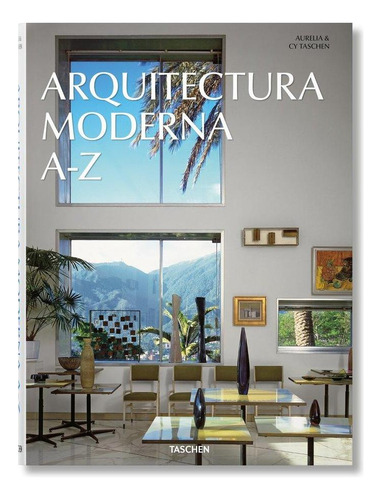 Libro: Arquitectura Moderna De La A A La Z. Taschen, Benedik