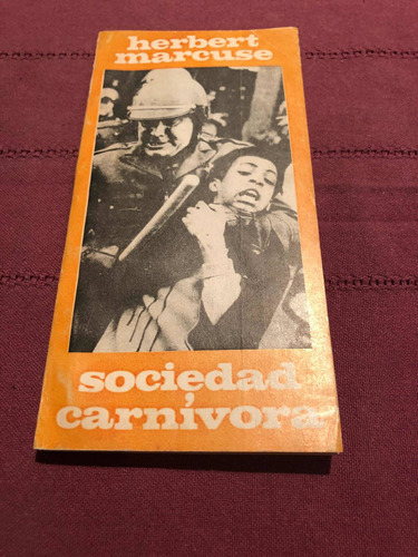 Sociedad Carnívora. Herbert Marcuse.