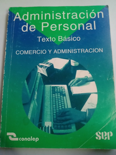 Administración De Personal Texto Básico Conalep