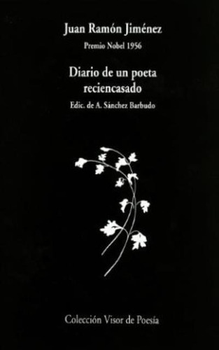 Diario De Un Poeta Reciencasado