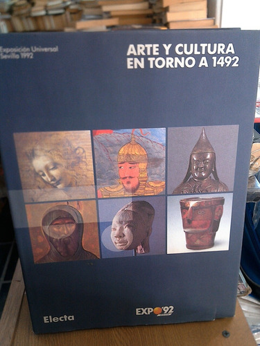 Arte Y Cultura En Torno A 1492 - Electa E3