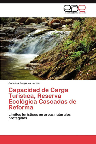 Libro Capacidad De Carga Turística, Reserva Ecológica C Lcm3