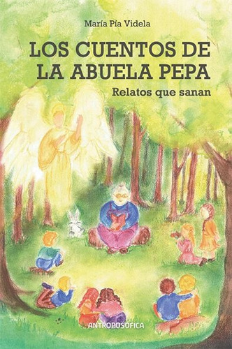 Los Cuentos De La Abuela Pepa - Videla, Maria Pia