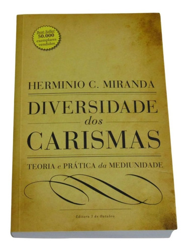 Diversidade Dos Carismas - Teoria E Prática Da Mediunidade