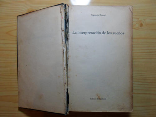 La Interpretacion De Los Sueños - Sigmund Freud