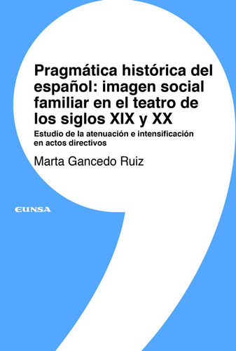 Libro Pragmatica Historica Del Espaã¿ol Imagen Social Y F...