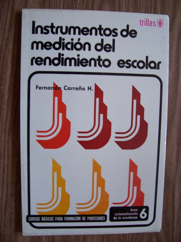 Instrumentos De Medición Del Rendimiento Escolar-edi-trillas