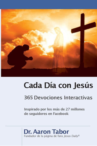 Libro Cada Día Con Jesús 365 Devociones Interactivas (spani