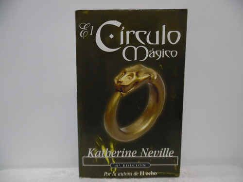 El Circulo Mágico / Katherine Neville / Punto Lectura